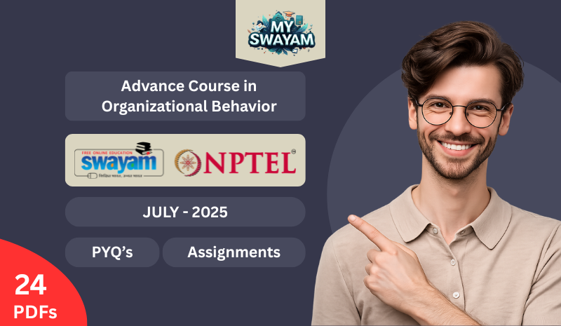 Advance Course in Organizational Behavior PYQ July 2025