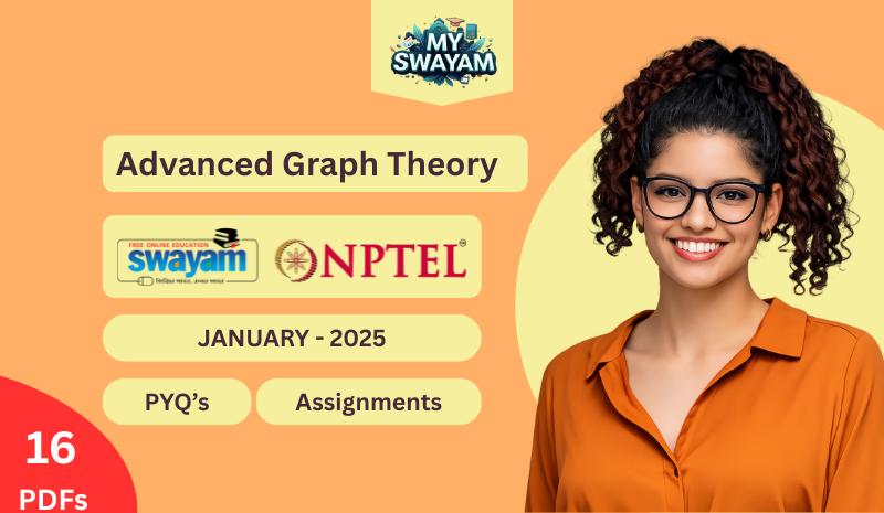 Advanced Graph Theory PYQ January 2025