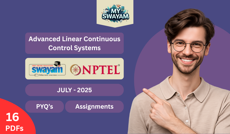 Advanced Linear Continuous Control Systems PYQ July 2025