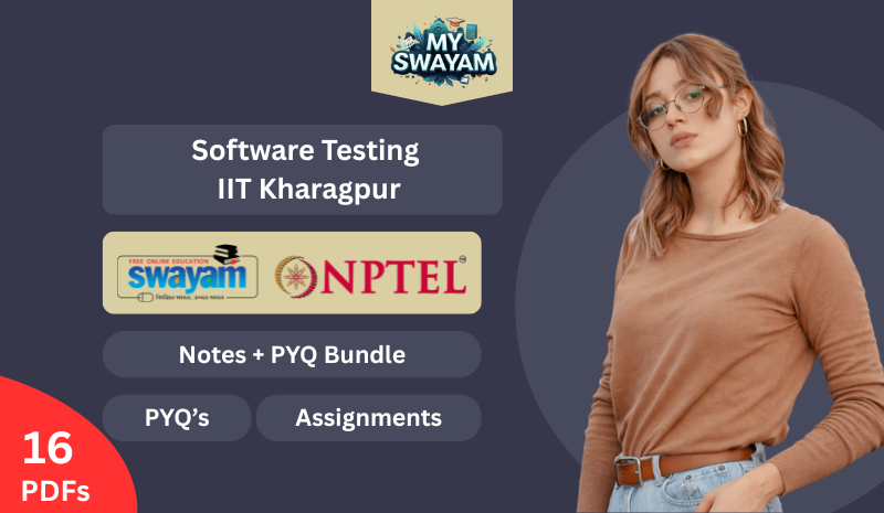 Software Testing IIT Kharagpur (Notes + PYQ Bundle)