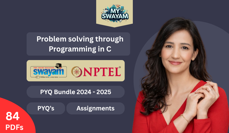 Problem Solving Through Programming in C (PYQ Bundle 2024 - 2025)