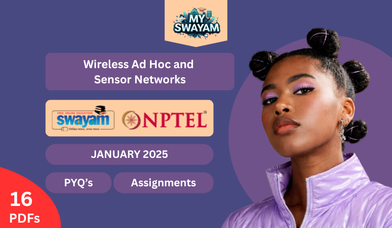 Wireless Ad Hoc and Sensor Networks PYQ January 2025