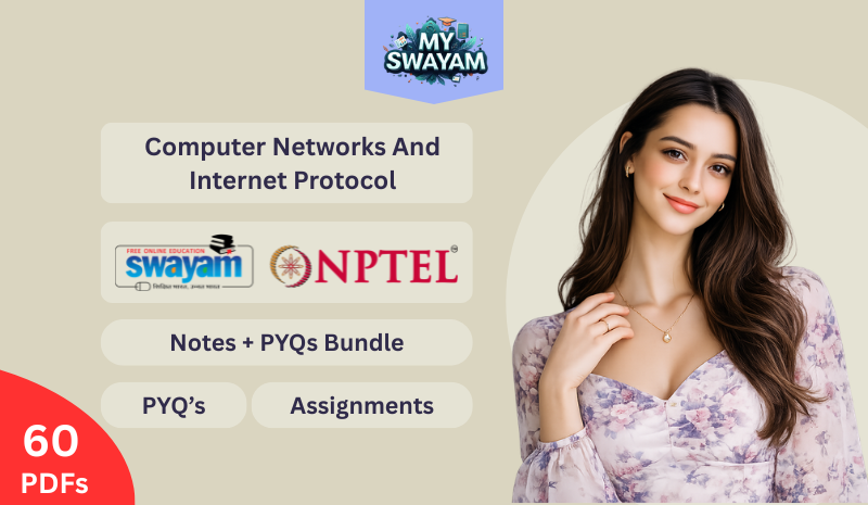 Computer Networks And Internet Protocol (Notes + PYQ Bundle)