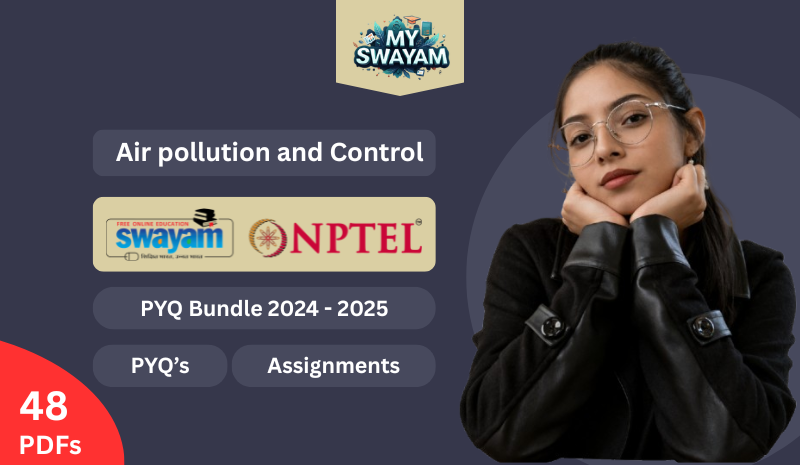 Air pollution and Control (PYQ Bundle 2024 - 2025)