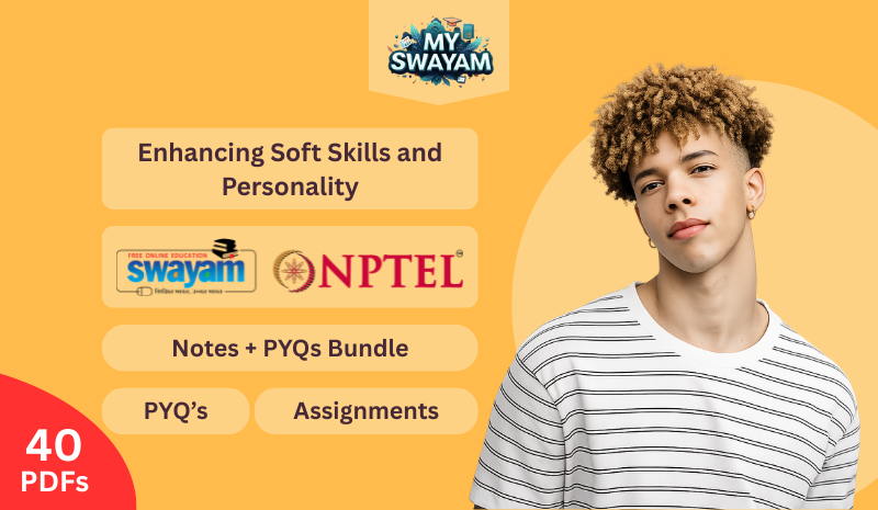 Enhancing Soft Skills and Personality (Notes + PYQ Bundle)
