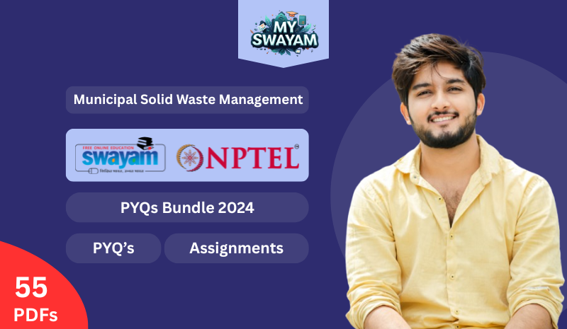 Municipal Solid Waste Management (Notes + PYQ Bundle)