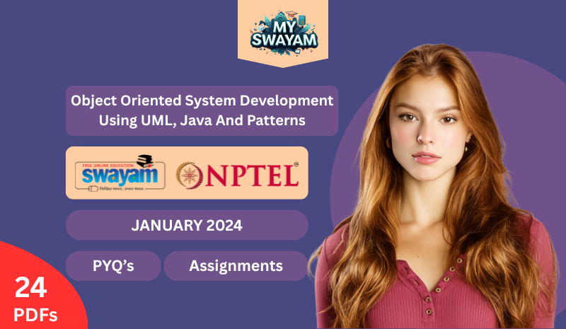 Object Oriented System Development Using UML, Java And Patterns PYQ January 2024