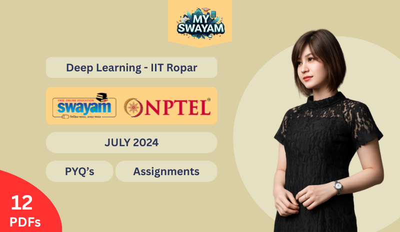 Deep Learning IIT Ropar PYQ July 2024