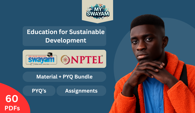 Education for Sustainable Development (Notes + PYQ Bundle)