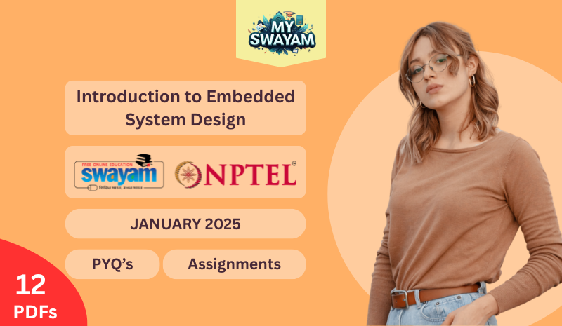 Introduction to Embedded System Design PYQ January 2025 NPTEL Solved Assignment