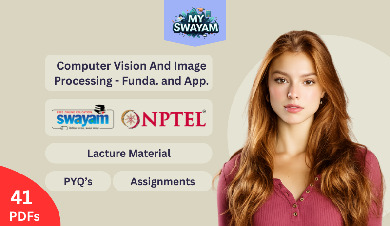 Computer Vision And Image Processing - Fundamentals And Applications (Lacture Material)