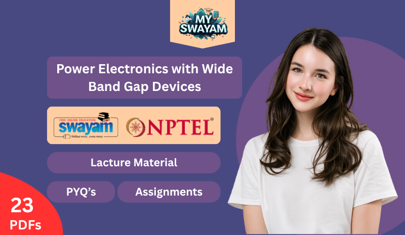 Power Electronics with Wide Band Gap Devices (Lecture Material)