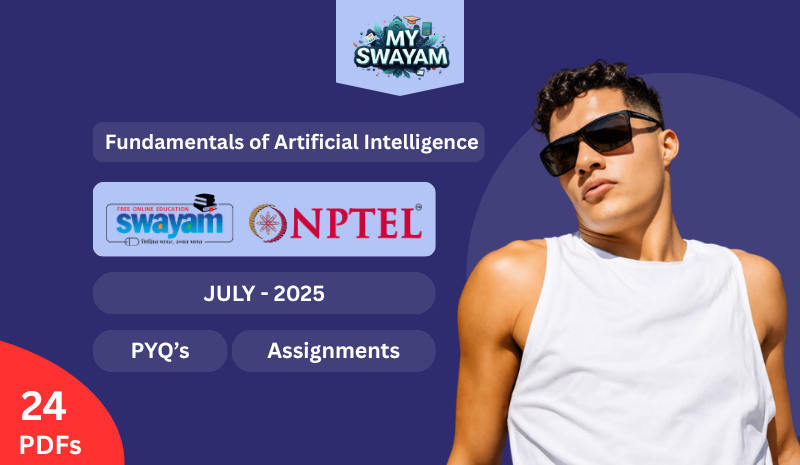 Fundamentals of Artificial Intelligence PYQ July 2025