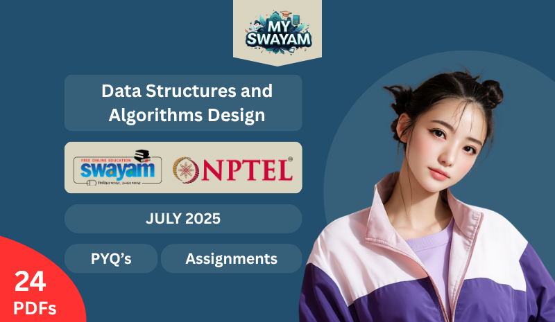 Data Structures and Algorithms Design PYQ July 2025
