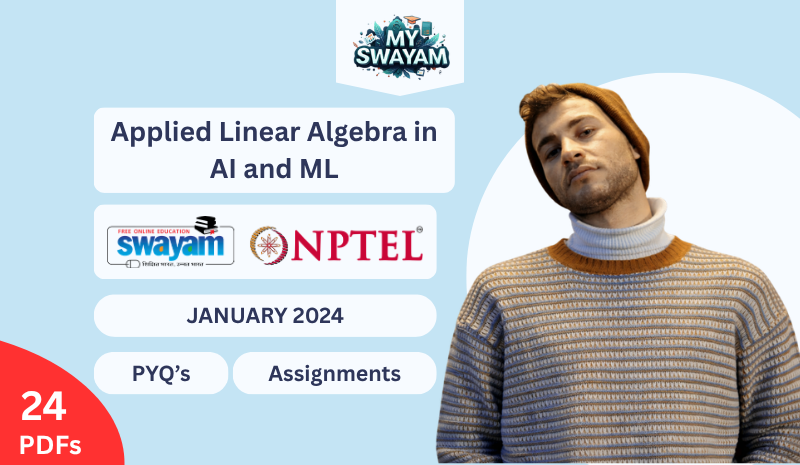 Applied Linear Algebra in AI and ML PYQ January 2024