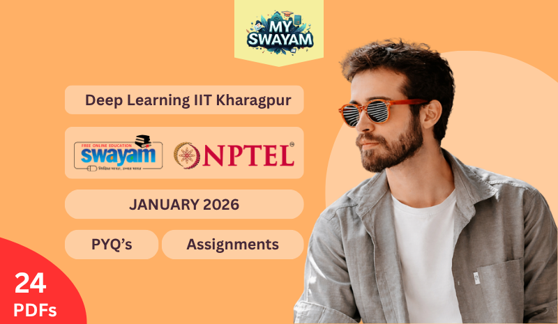 Deep Learning IIT Kharagpur PYQ January 2026