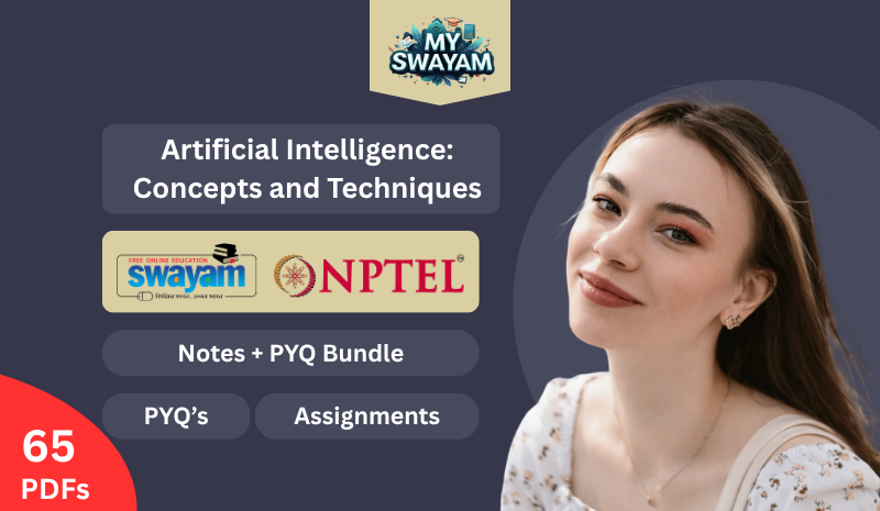 Artificial Intelligence Concepts and Techniques (Notes + PYQ Bundle)