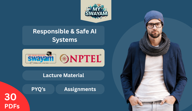 Responsible & Safe AI Systems (Lacture Material)