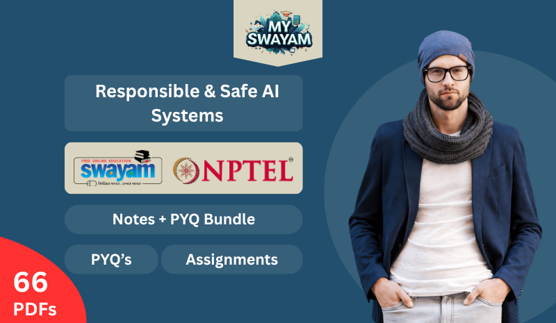 Responsible & Safe AI Systems (Notes + PYQ Bundle)